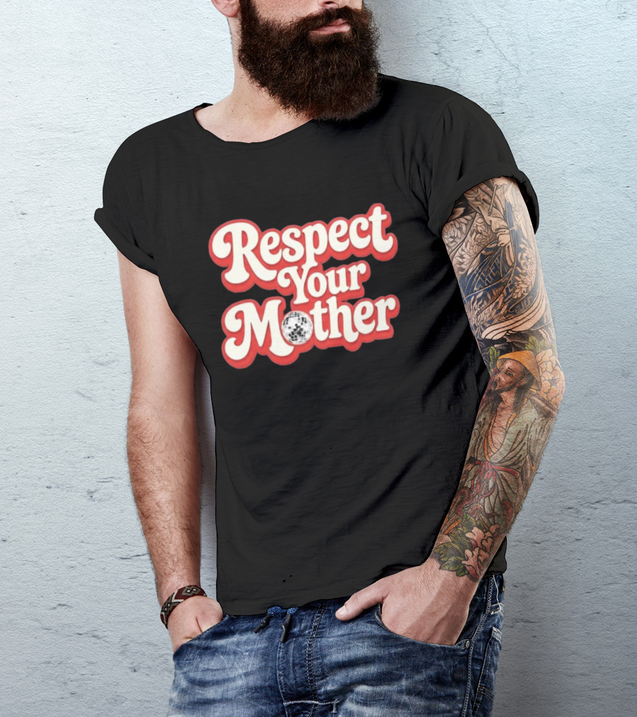 Respect Your Mother Soccer Ball 2026 T-Shirt