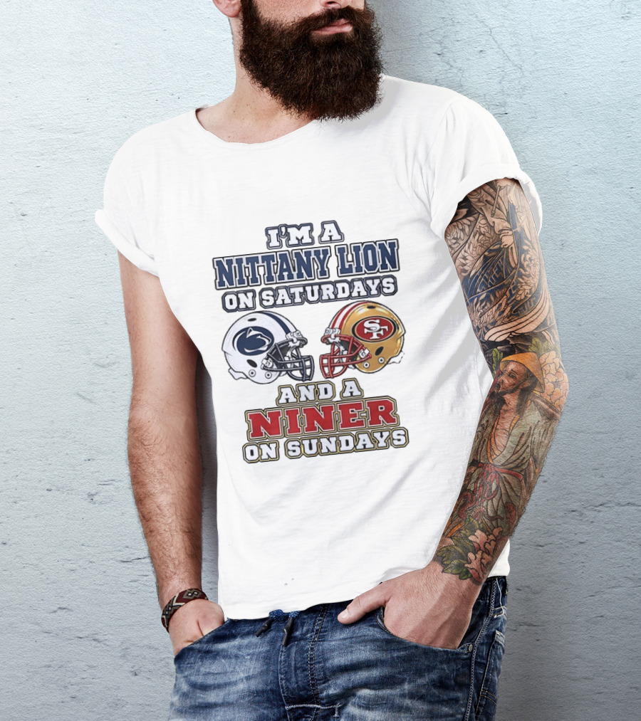 I'm A Nittany Lion On Saturdays And A Niner On Sundays Football Helmets T-Shirt