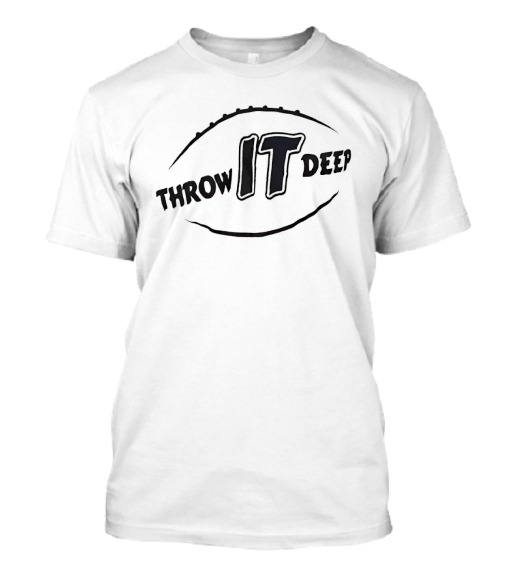 Throw It Deep Football Quarterback Sports T-Shirt