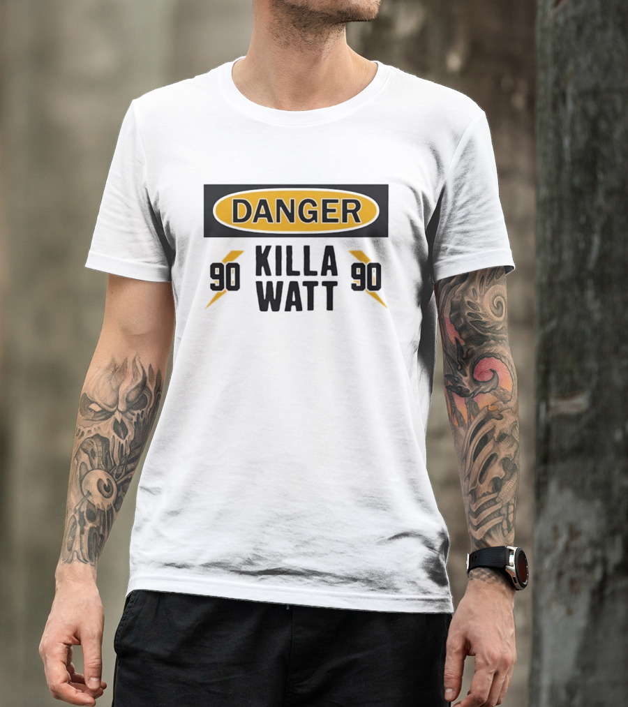 Danger Killa Watt 90 Pittsburgh Steelers TJ Watt T-Shirt