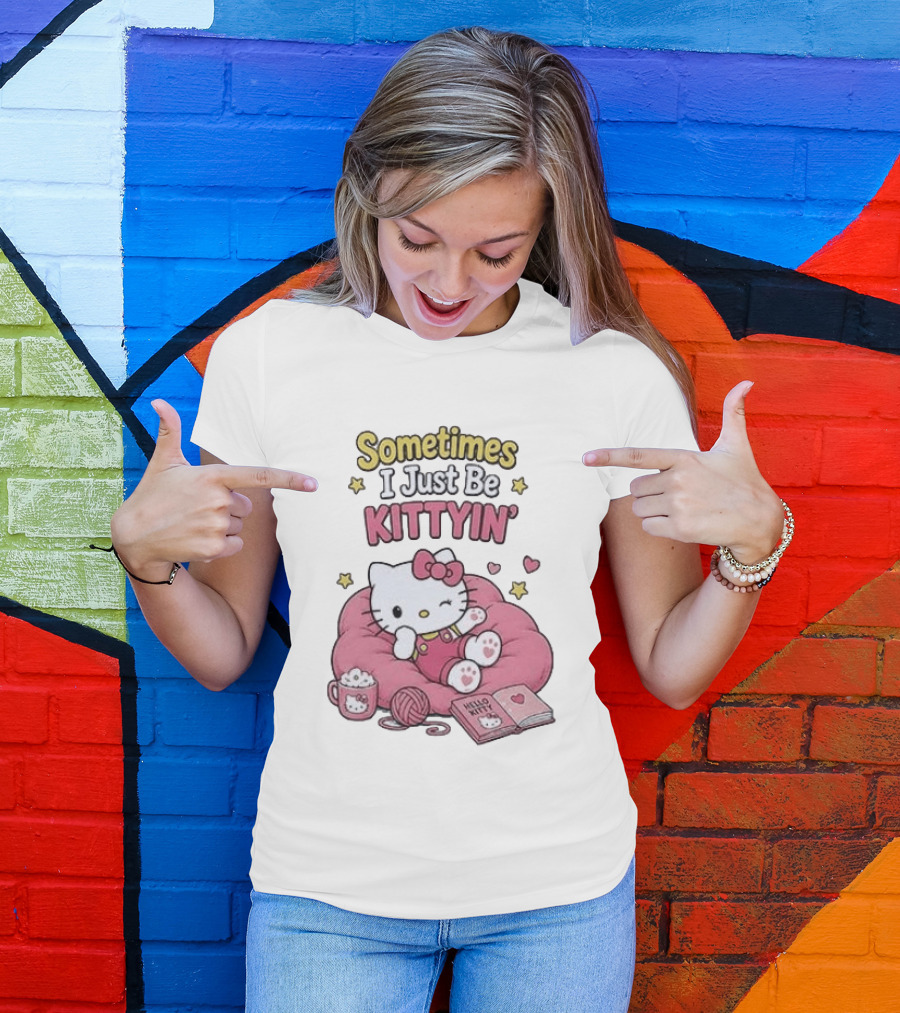 Hello Kitty Sometimes I Just Be Kittyin' Relaxing With Stars And Cozy T-Shirt