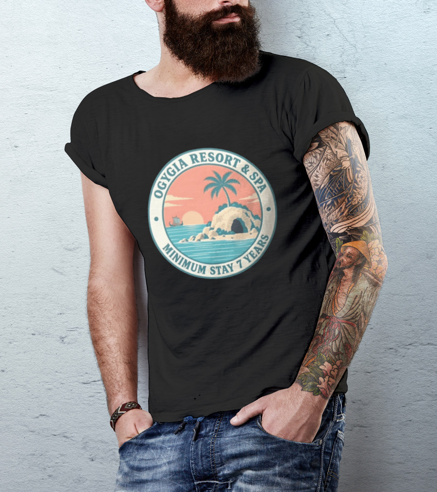 Ogygia Resort And Spa Minimum Stay 7 Years Calypso Odyssey Homer Greek Mythology T-Shirt