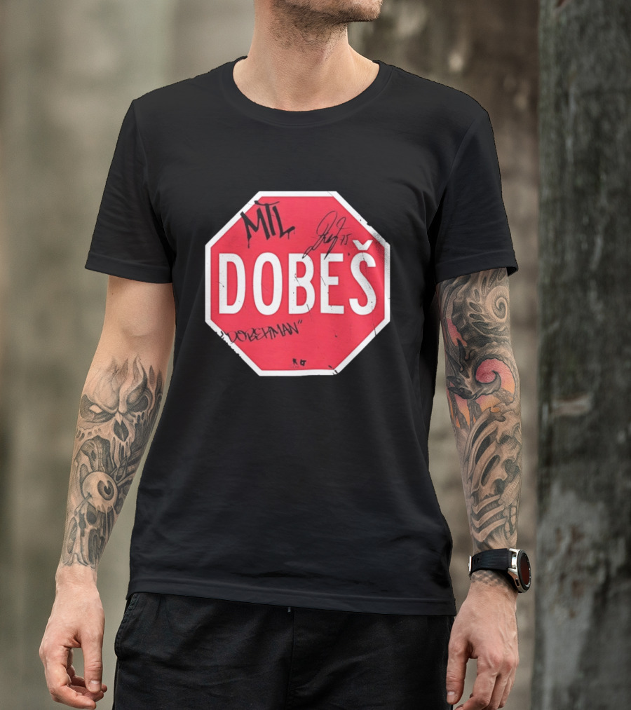 MTL Dobeš Doberman Hockey Stop Sign T-Shirt