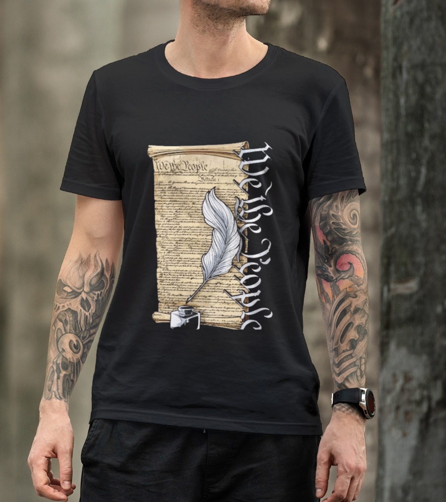 We The People United States Constitution Article 1 Quill Ink Scroll T-Shirt