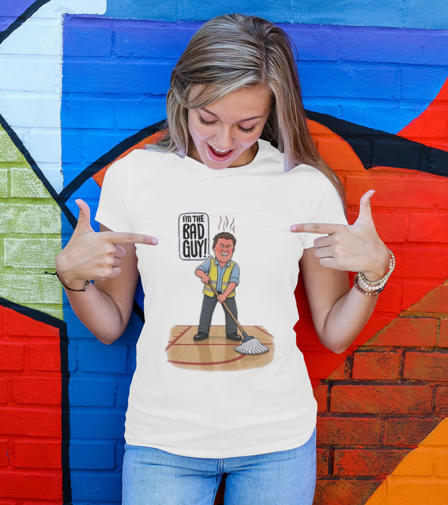 I'm The Bad Guy Janitor Cartoon Mopping Basketball Court T-Shirt