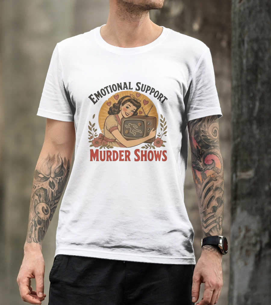 Emotional Support Murder Shows Vintage Pin Up TV Crime Scene T-Shirt