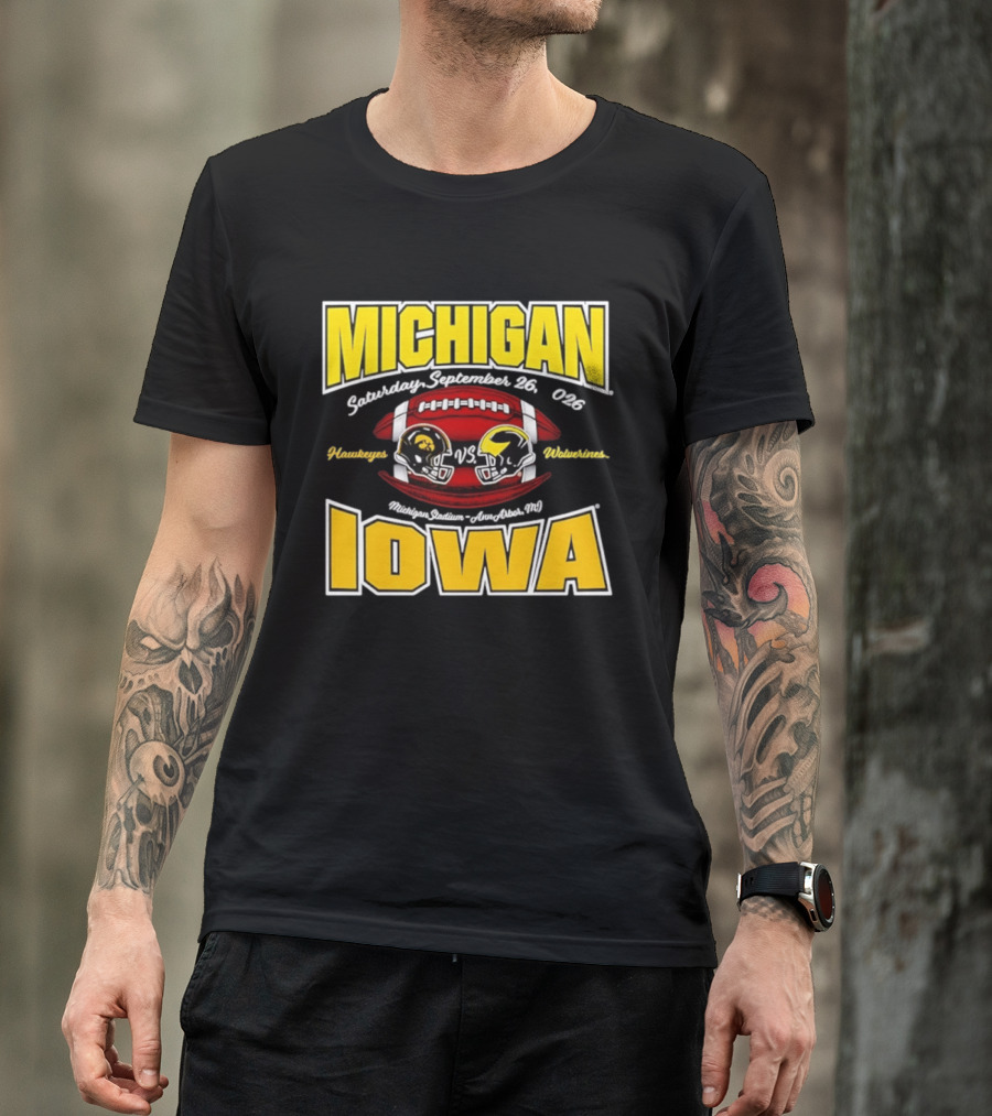 Michigan Wolverines Vs Iowa Hawkeyes Football Game September 26 2026 Michigan Stadium Ann Arbor T-Shirt