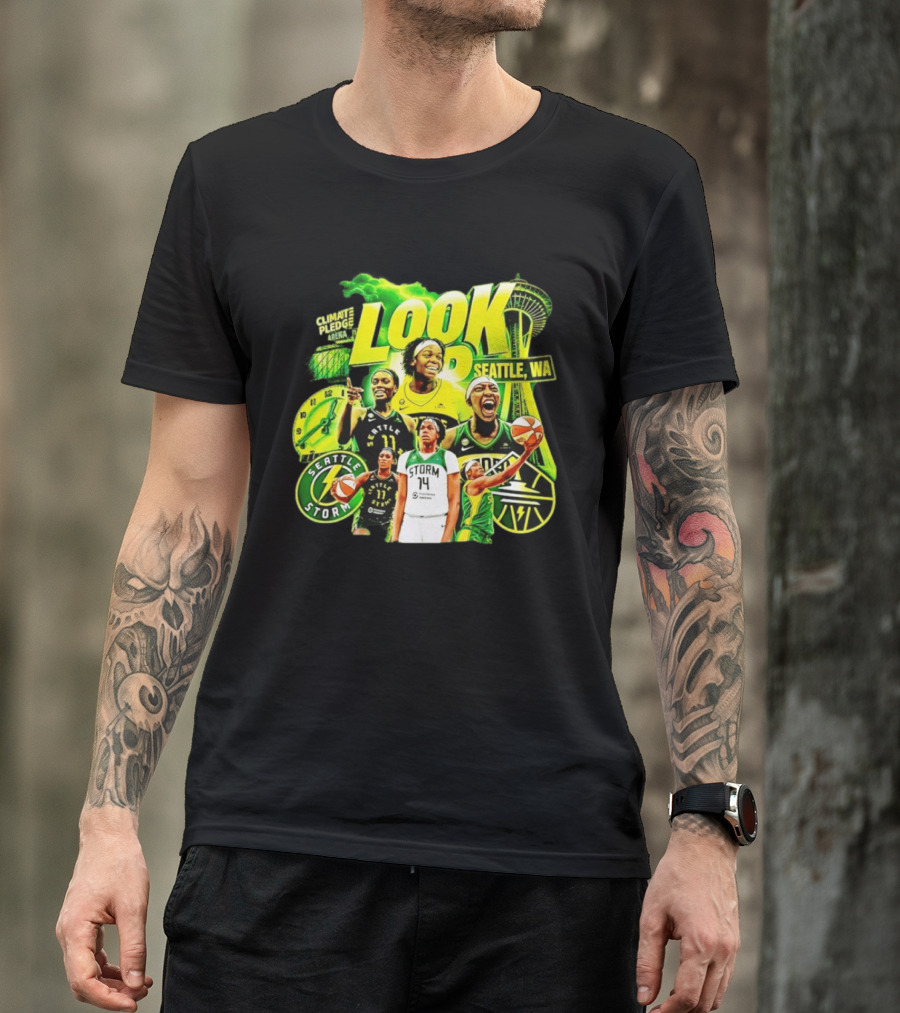 Seattle Storm Basketball Look Up Climate Pledge Arena Seattle WA T-Shirt