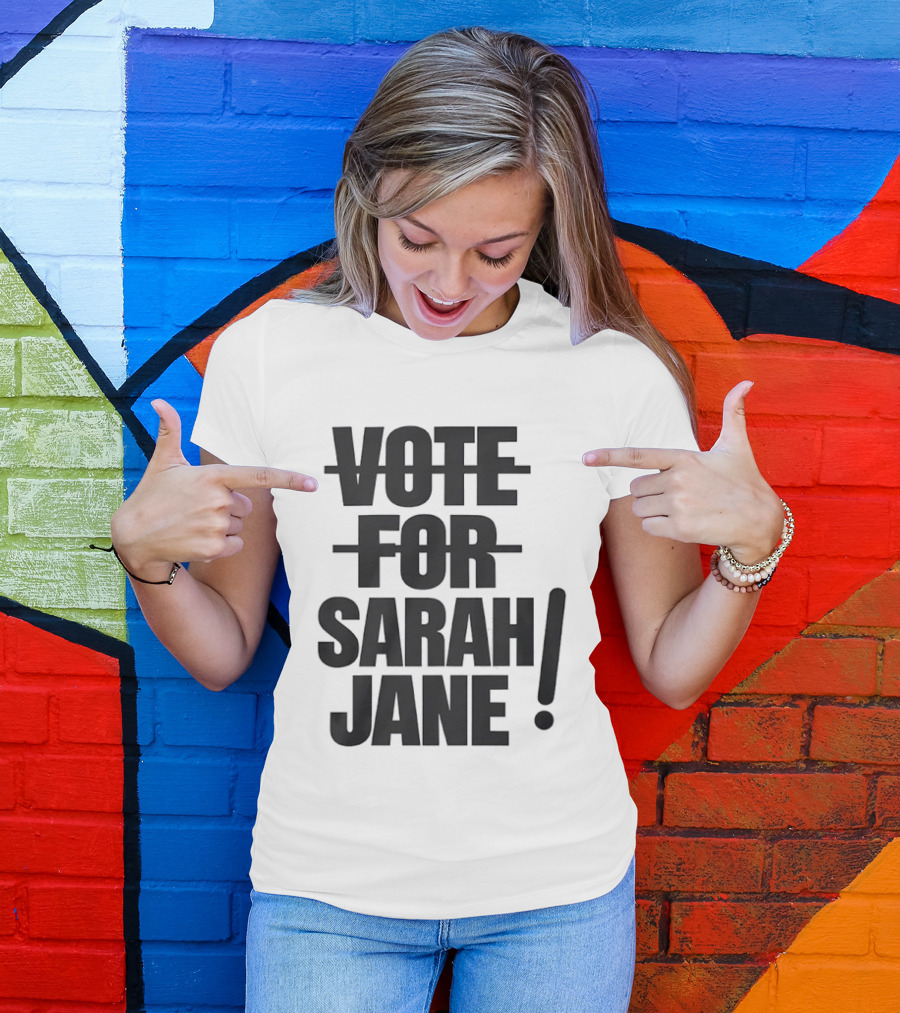 Vote For Sarah Jane Doctor Who Sci Fi TV Show Classic Fan Merchandise T-Shirt