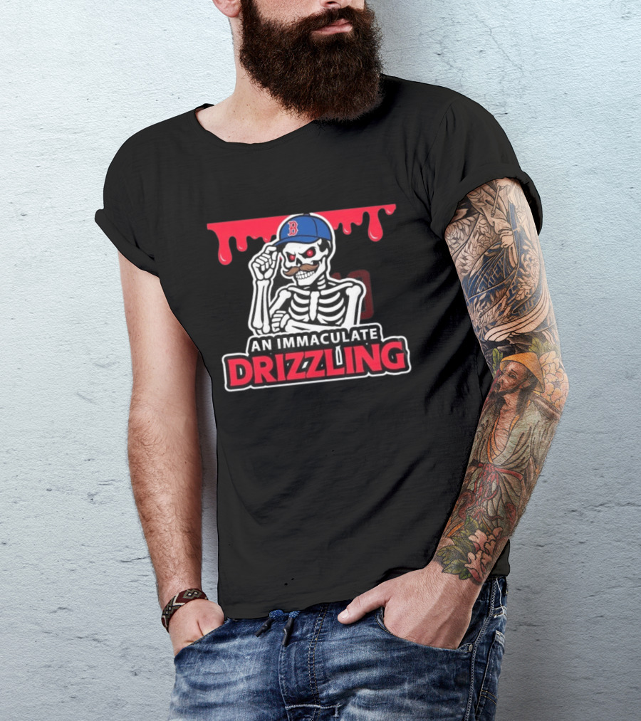 Boston Red Sox Skeleton Cap Dripping Mustache An Immaculate Drizzling T-Shirt
