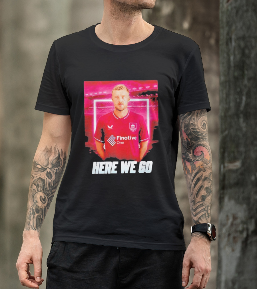 Jamie Vardy Here We Go Burnley Transfer News T-Shirt