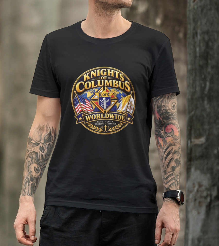 Knights Of Columbus K Of C Faith Unity Charity Service Worldwide With Flags And Cross T-Shirt