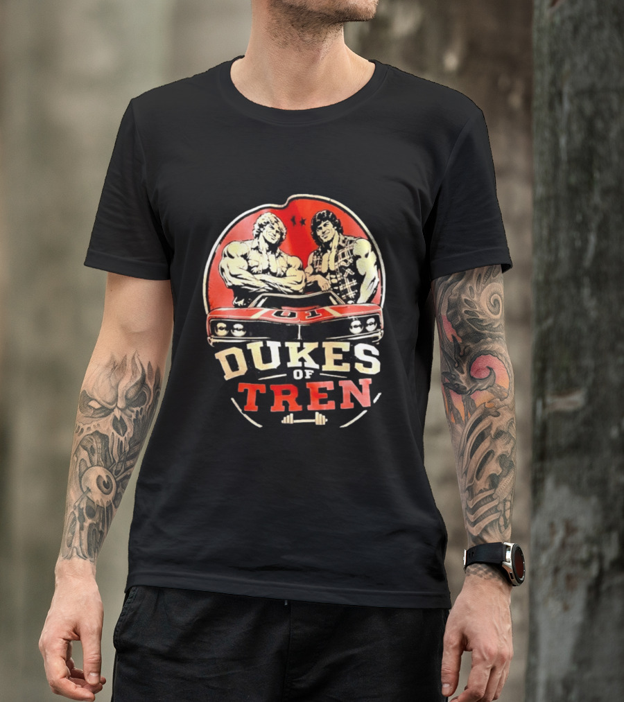 Dukes Of Tren Distressed Muscle Car Bodybuilding Power T-Shirt
