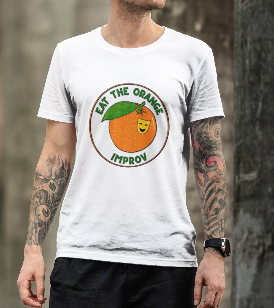 Eat The Orange Improv Comedy Logo Smiling Fruit Patch T-Shirt