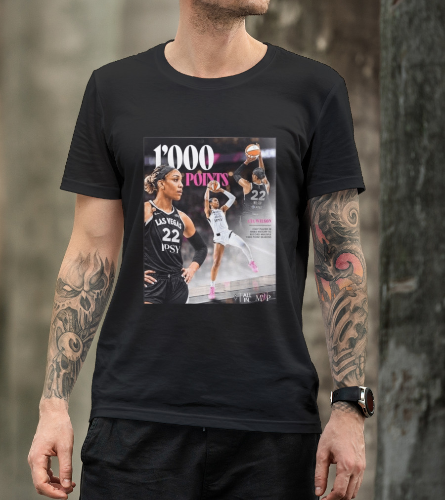 A'ja Wilson Las Vegas Aces 1000 Points Only Player In WNBA History Multiple 1000 Point Seasons T-Shirt
