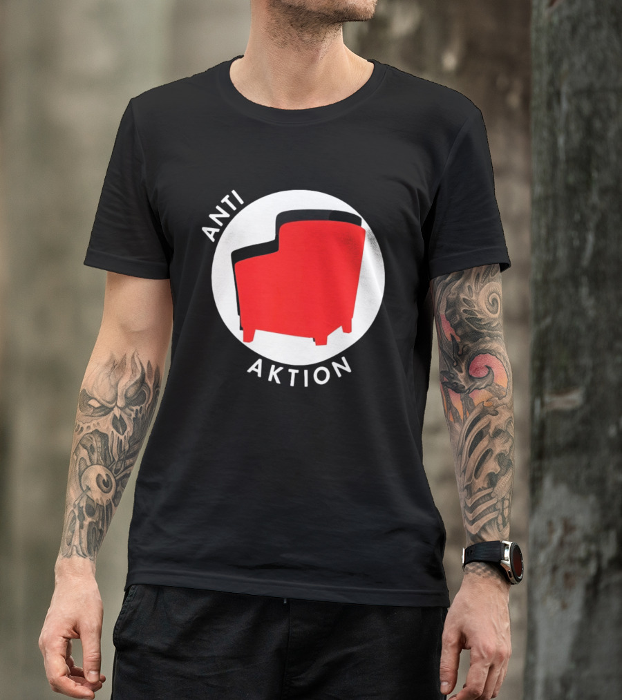 Anti Aktion Red Armchair Political T-Shirt