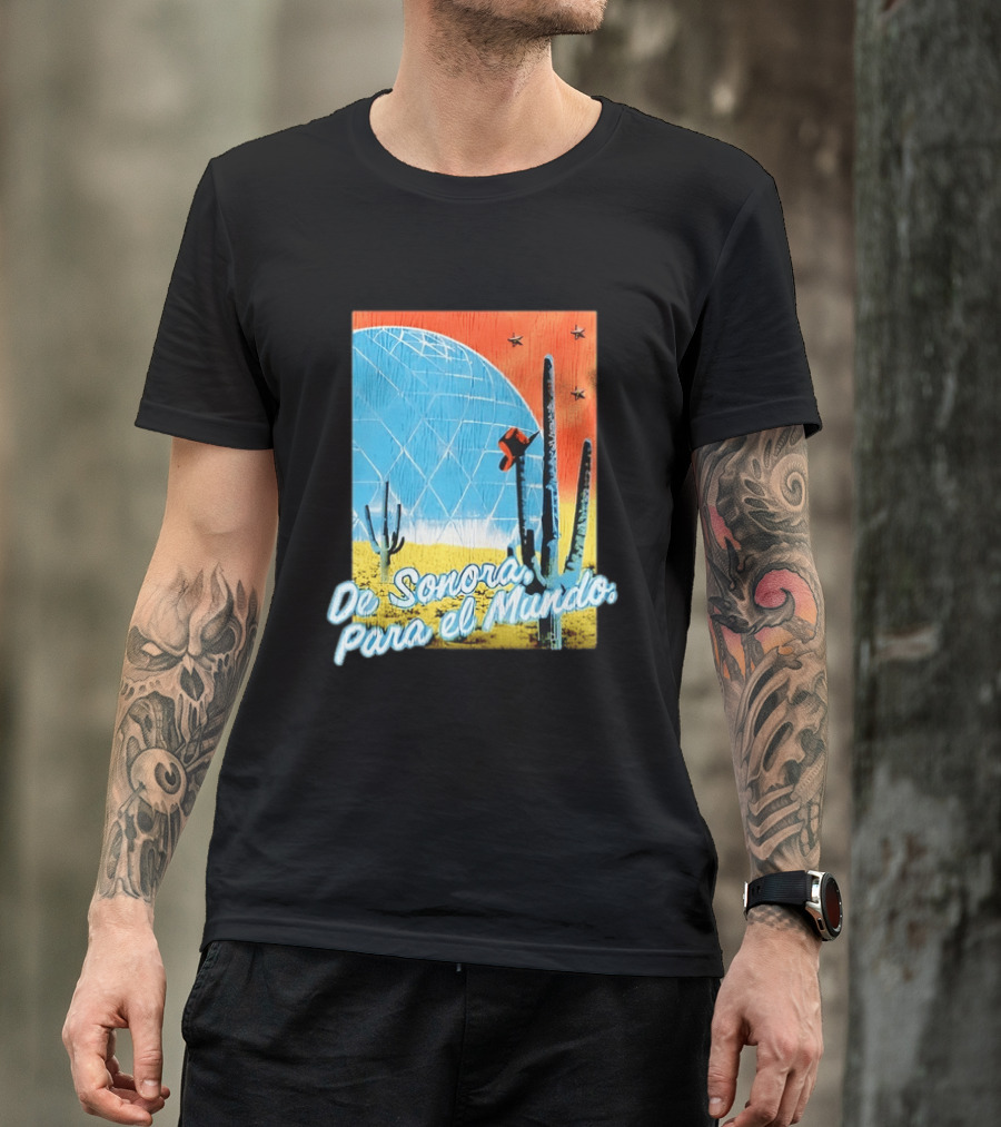 De Sonora Para El Mundo Cactus Desert Scene With Dome And Stars T-Shirt