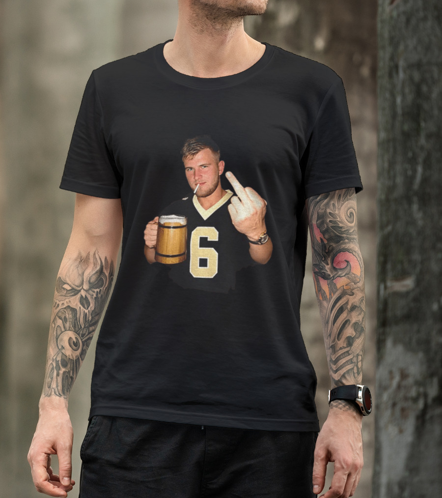 Tyler Shough Number 6 New Orleans Saints Middle Finger Gesture T-Shirt
