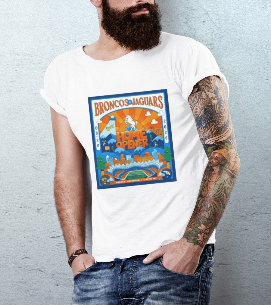 Broncos Vs Jaguars 2026 Home Opener Denver Colorado Football Clash 09 20 T-Shirt