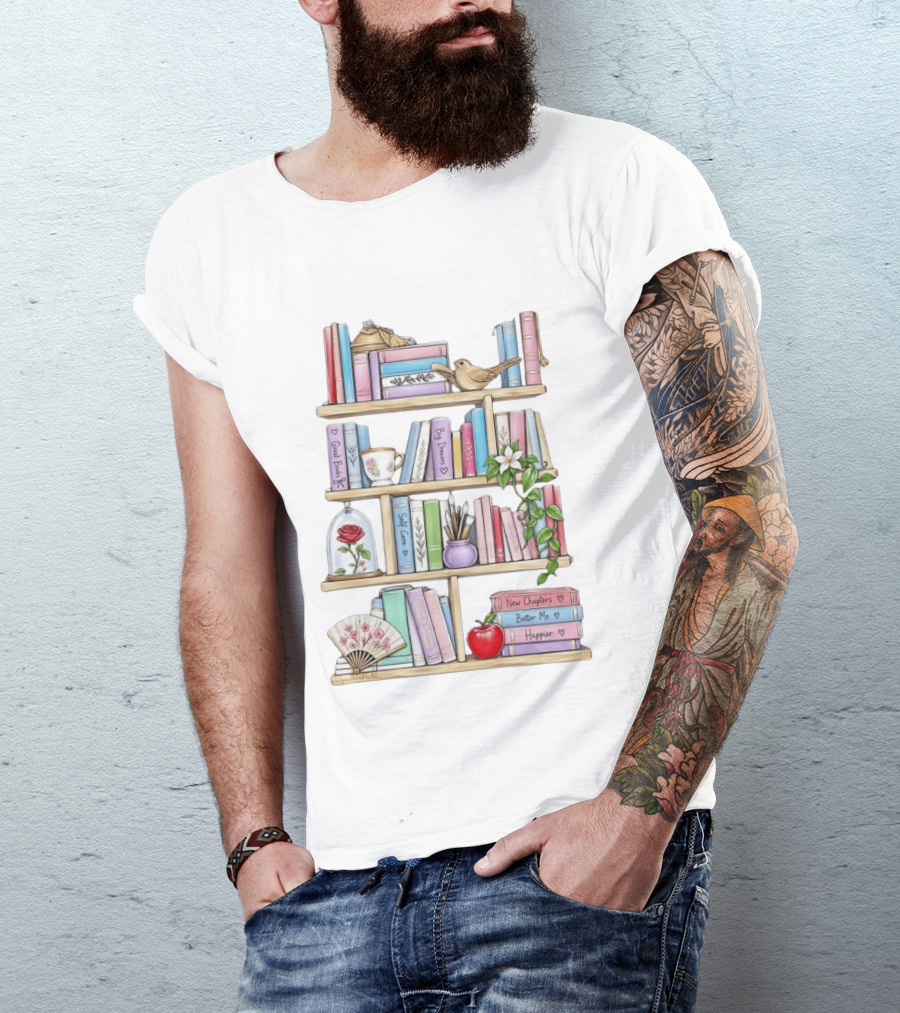 Good Books Big Dreams Self Care And New Chapters Better Me Happier Bookshelf T-Shirt