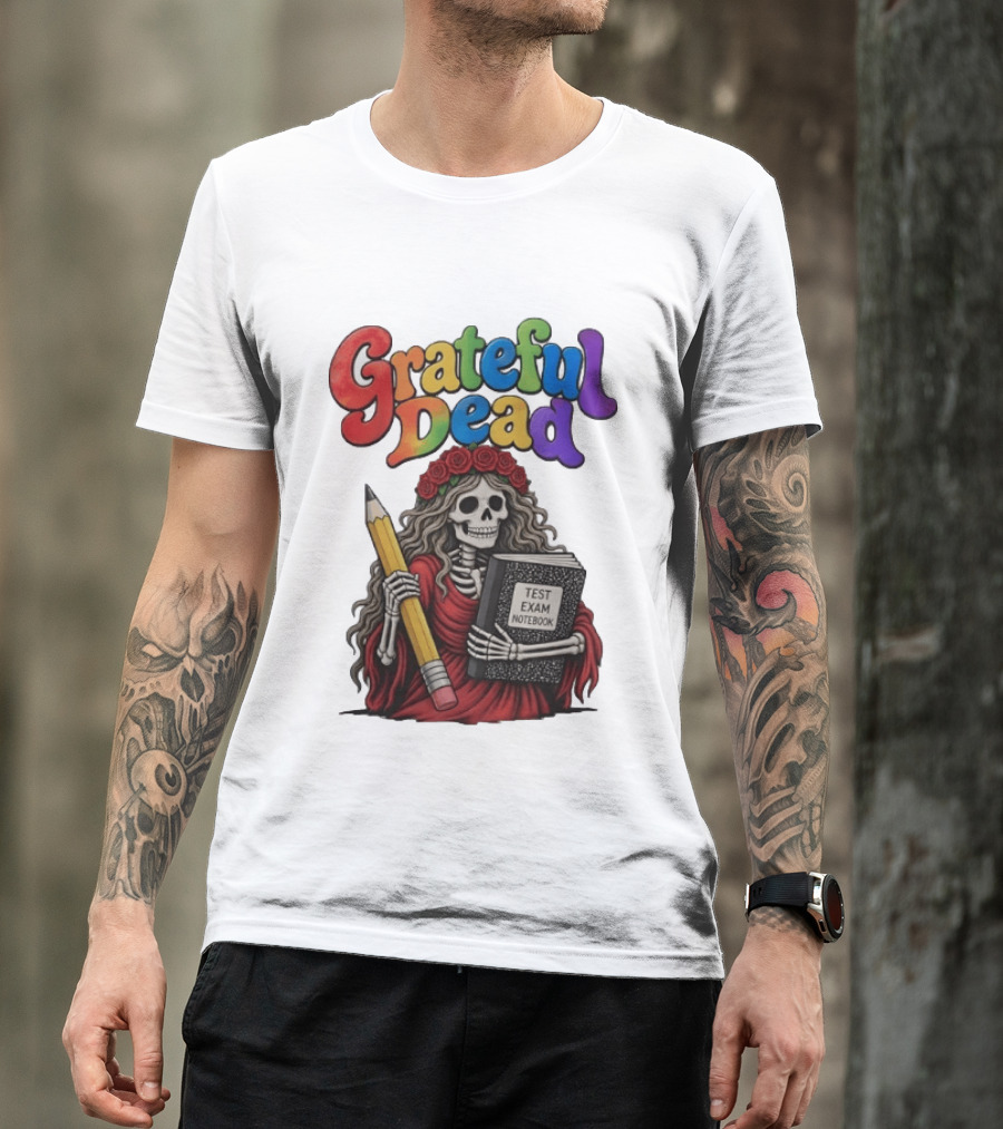 Grateful Dead Skeleton Test Exam Notebook With Pencil T-Shirt