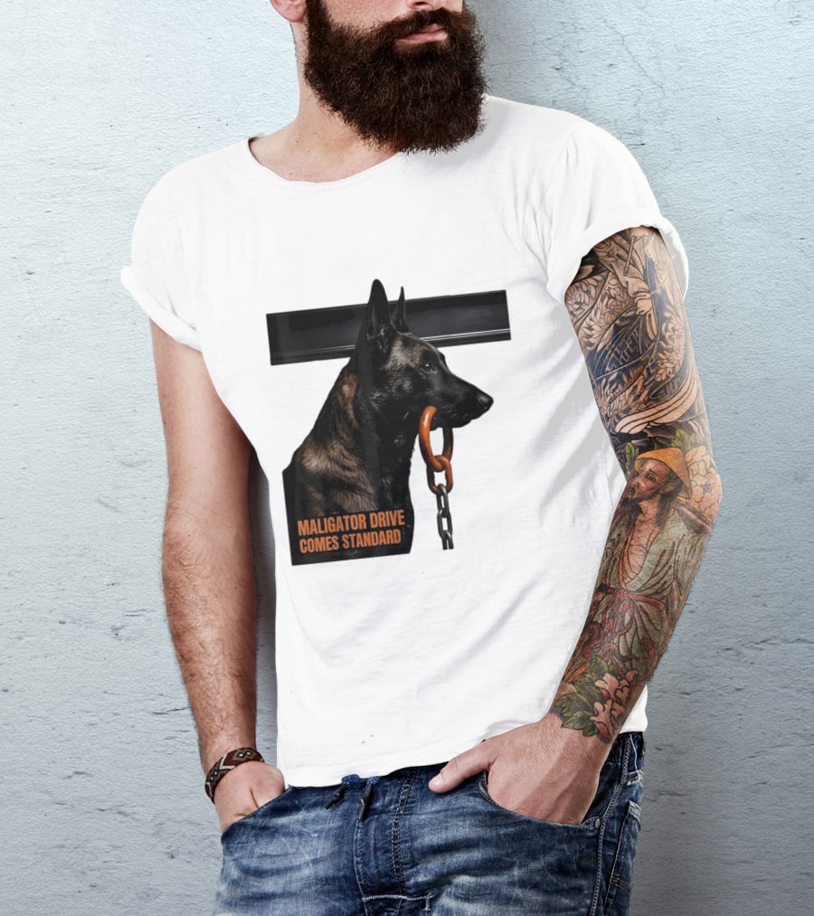Maligator Drive Comes Standard Belgian Malinois Iron Bar Handler T-Shirt