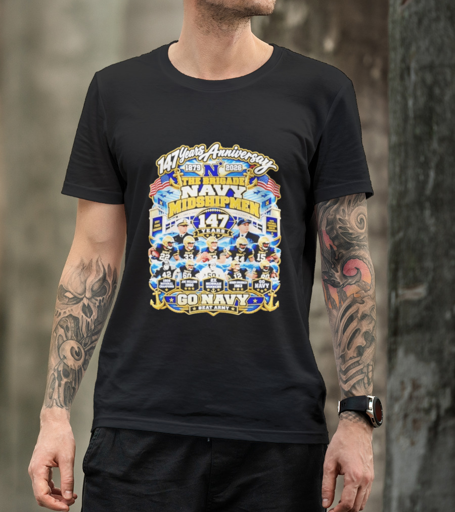 147 Years Anniversary Navy Midshipmen 1879 2026 Joe Bellino Roger Staubach Go Navy Beat Army T-Shirt