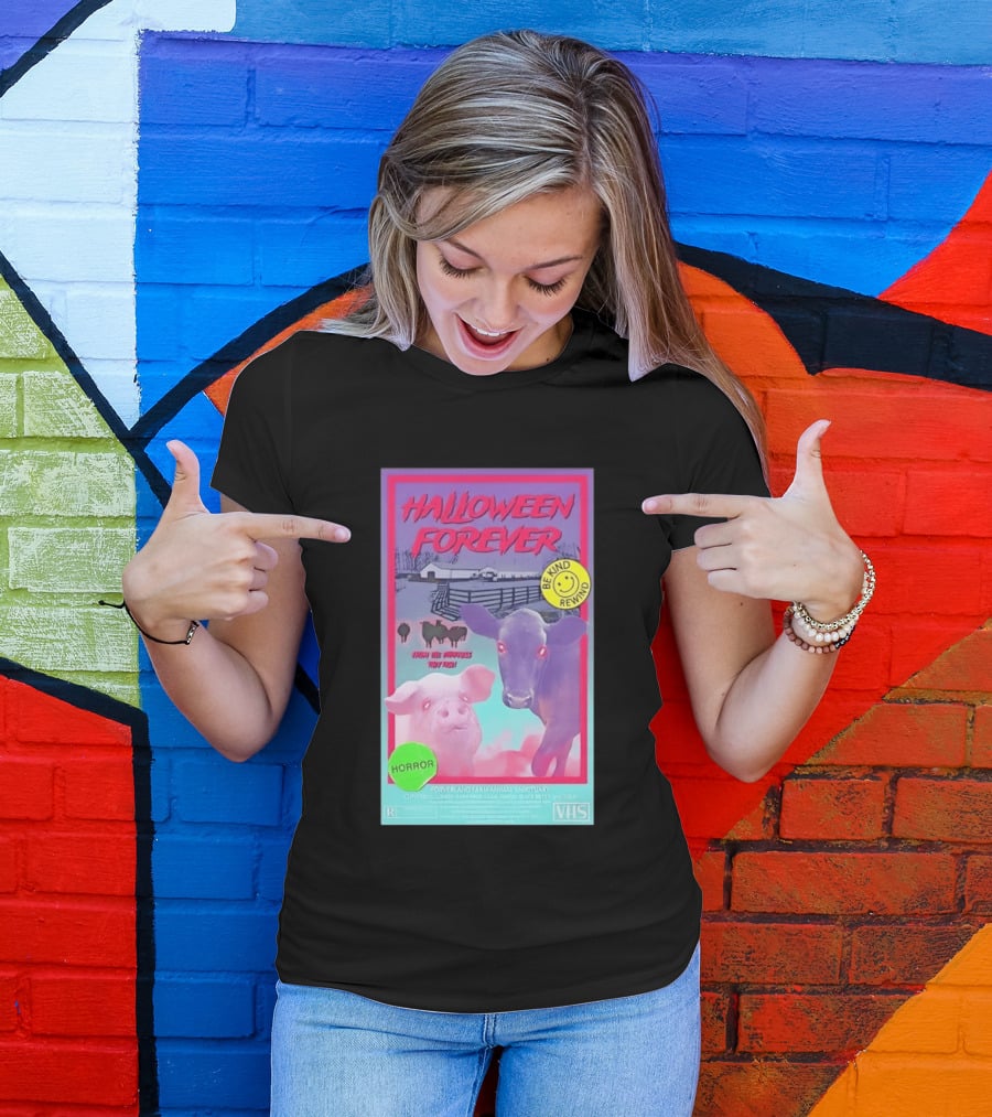 Halloween Forever Be Kind Rewind Forverland Farm Animal Sanctuary Horror VHS T-Shirt