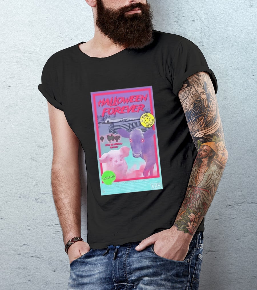 Halloween Forever Be Kind Rewind Forverland Farm Animal Sanctuary Horror VHS T-Shirt