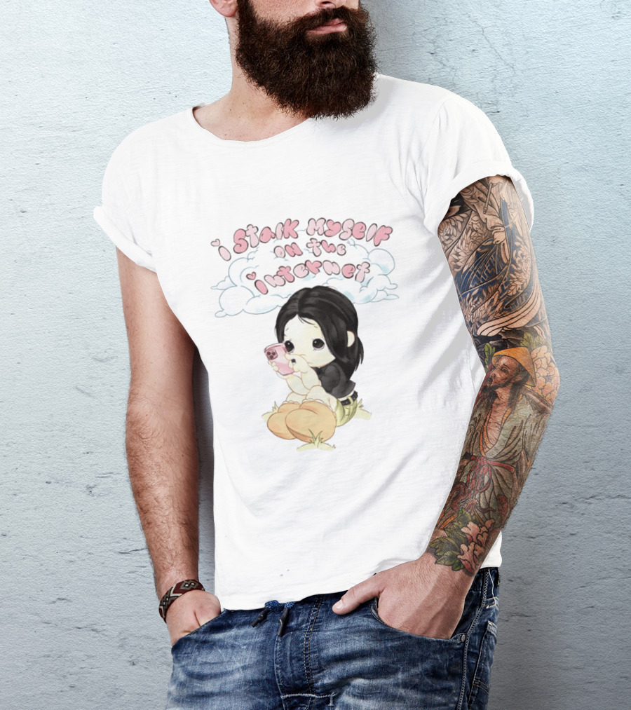 I Stalk Myself On The Internet Cute Cartoon Character With Phone T-Shirt