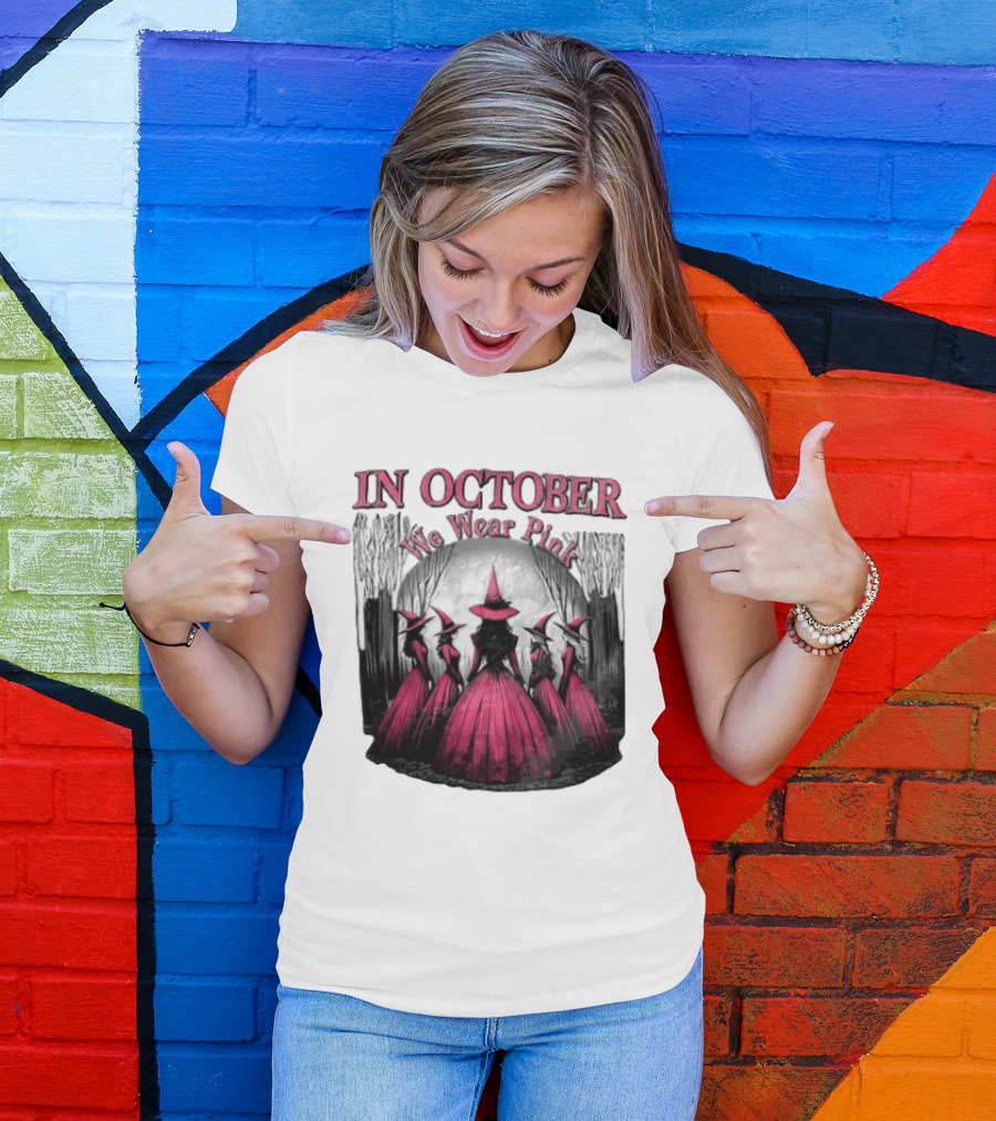 In October We Wear Pink Five Witches Pink Dresses Forest Moon T-Shirt