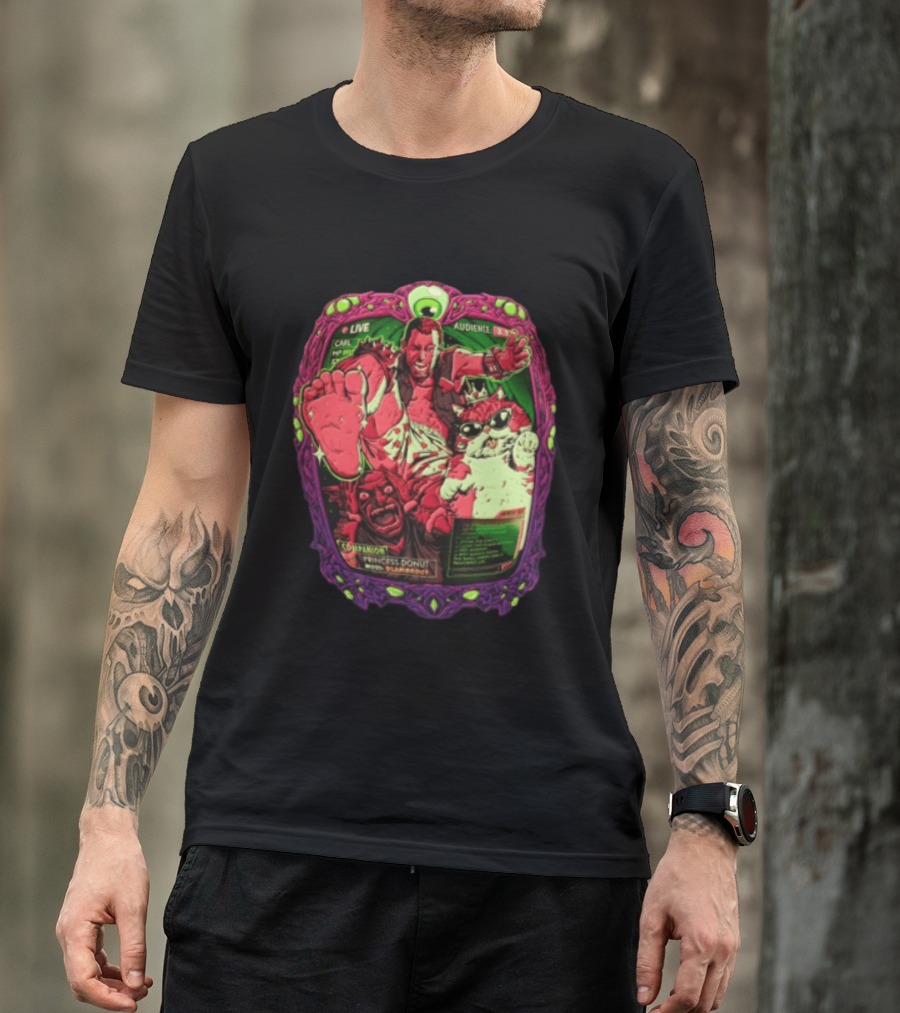 Live Audience Carl Princess Donut Dungeon Crawler Cat Goblin T-Shirt