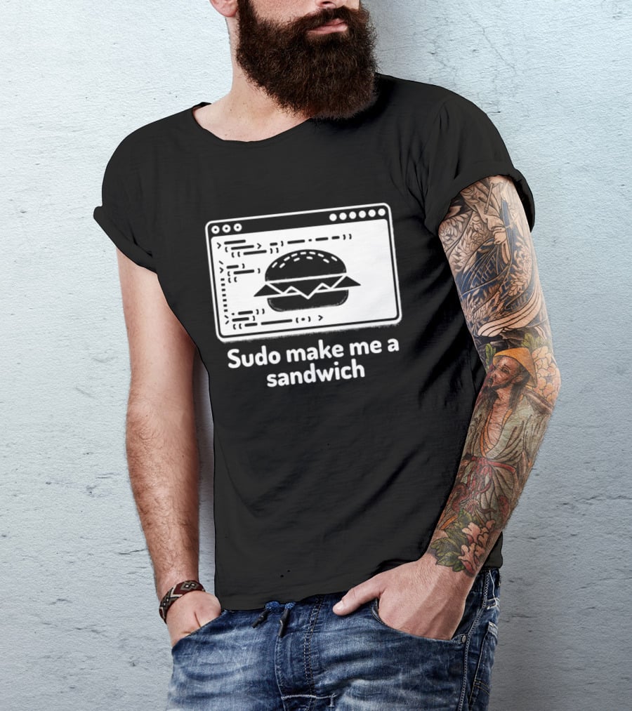 Sudo Make Me A Sandwich Linux Programmer Terminal Code Burger T-Shirt