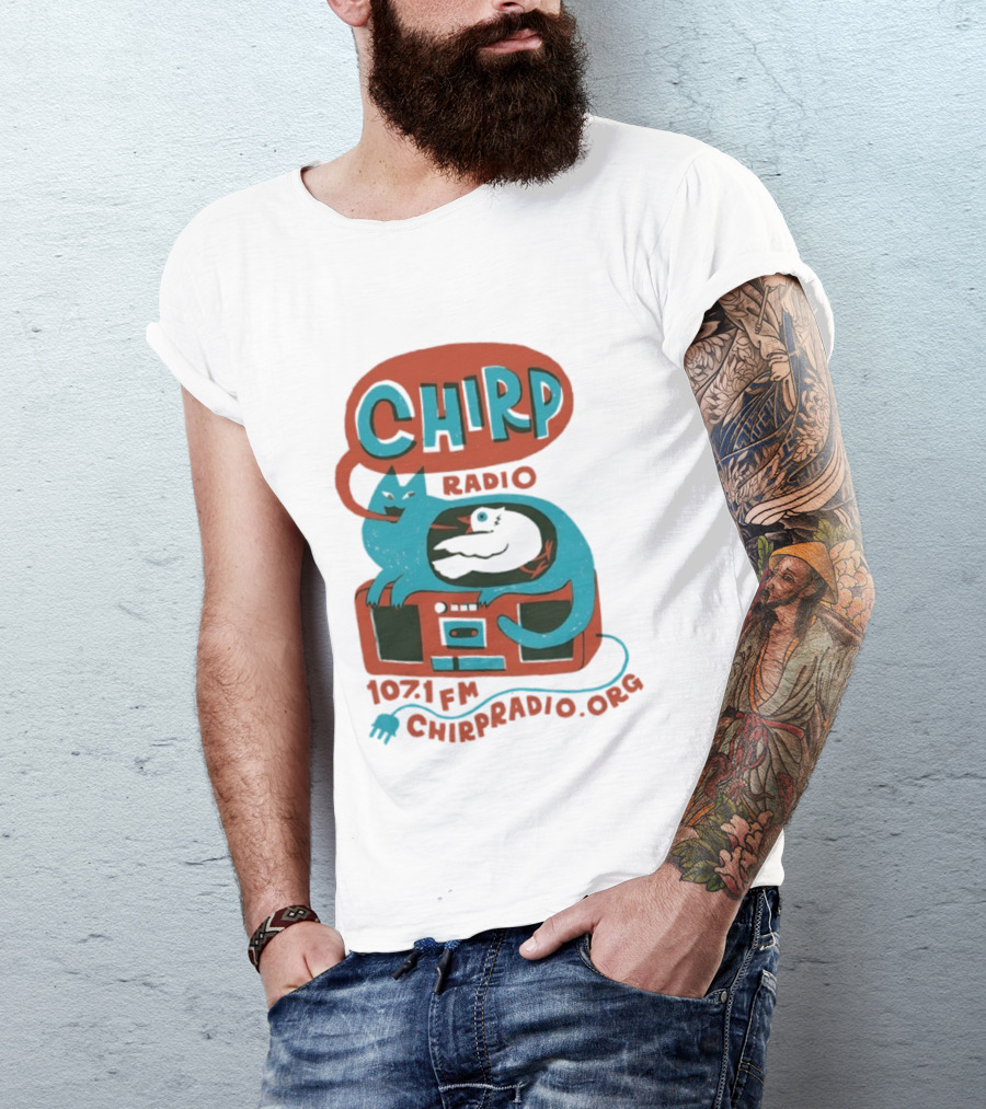 CHIRP Radio 107.1 FM Chicago Cat And Bird CHIRPRADIO.ORG T-Shirt