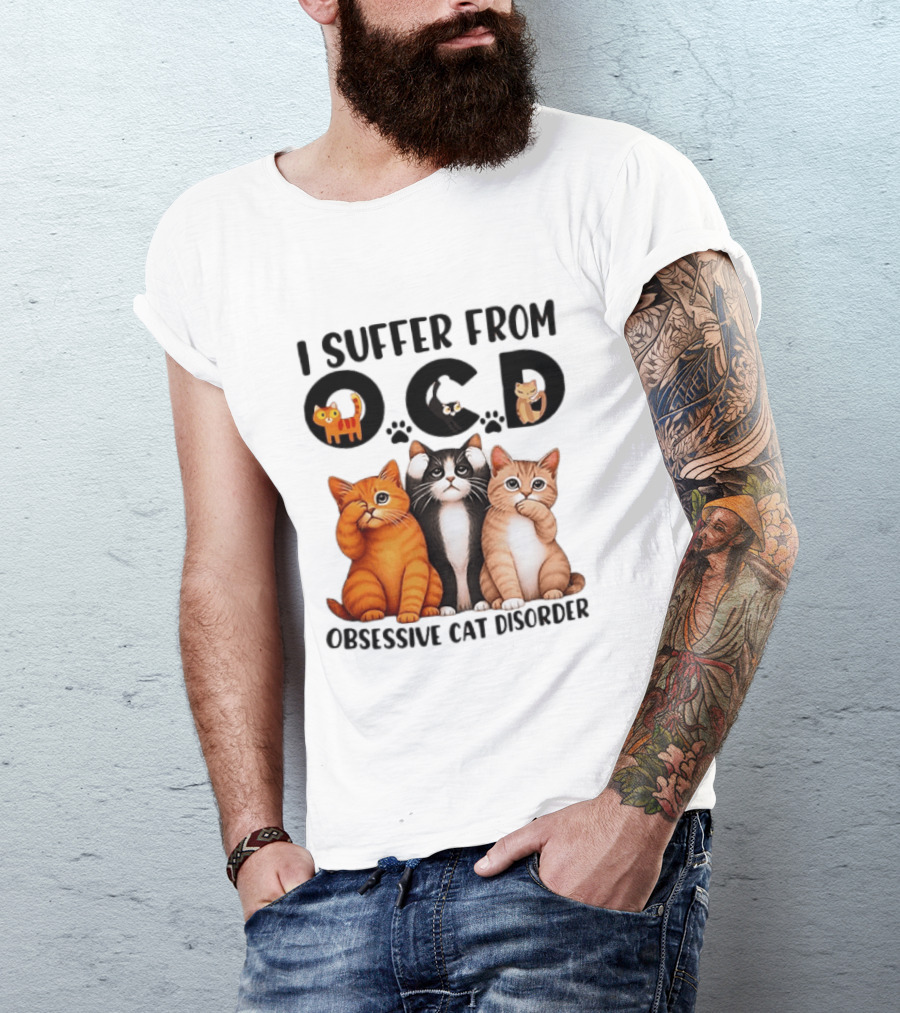 I Suffer From OCD Obsessive Cat Disorder Cute Cat Trio T-Shirt