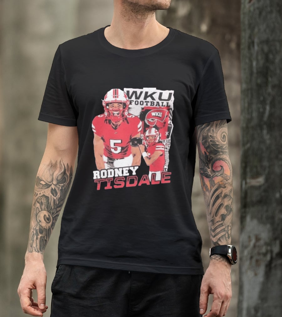 Rodney Tisdale WKU Football Western Kentucky Hilltoppers T-Shirt