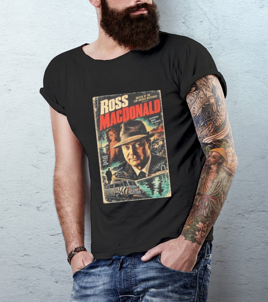 Ross Macdonald Master Of The Lew Archer Mysteries California Hides Its Secrets Missing People Dark Shadows T-Shirt