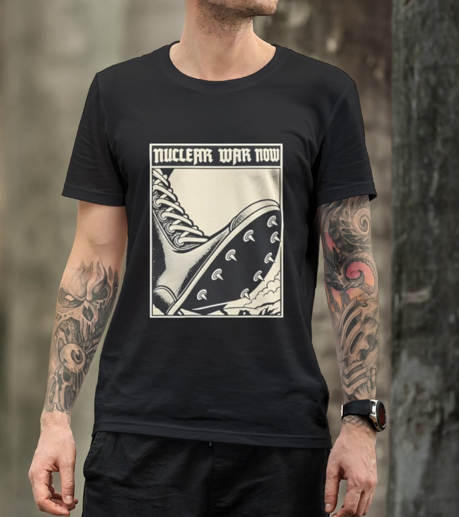 Nuclear War Now Spiked Boot Metal Punk Underground T-Shirt