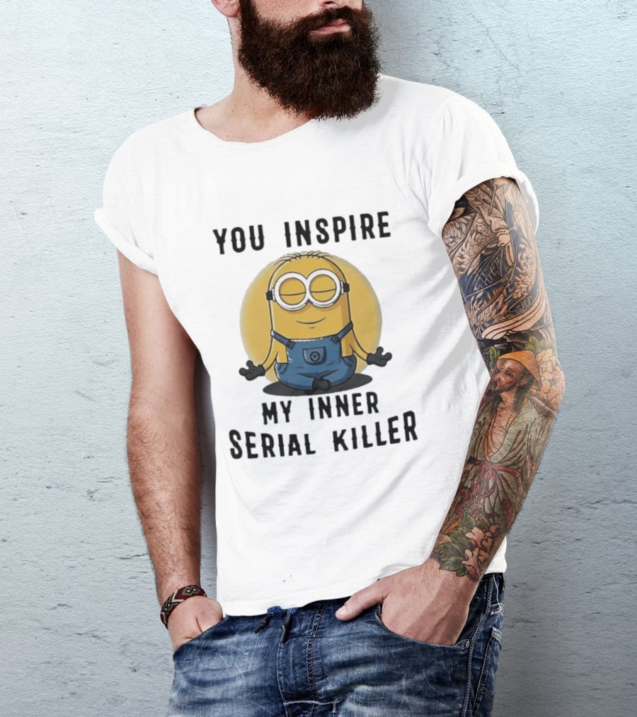 You Inspire My Inner Serial Killer Minion Meditation Pose T-Shirt