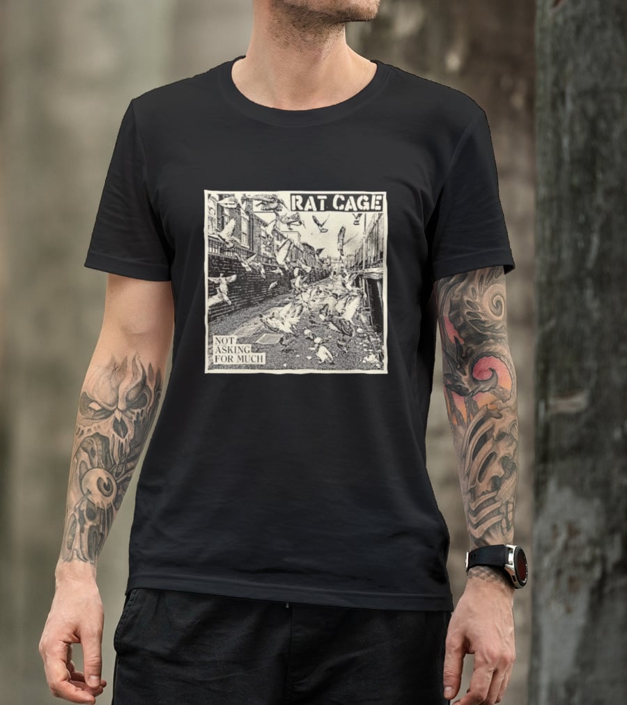 Rat Cage Not Asking For Much Pigeon Alley Scene T-Shirt