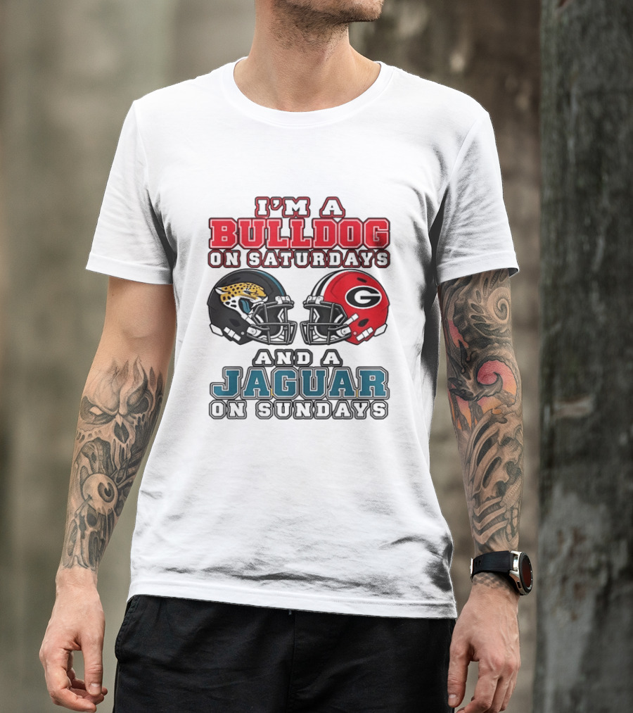 I'm A Bulldog On Saturdays Georgia Bulldogs And A Jaguar On Sundays Jacksonville Jaguars T-Shirt