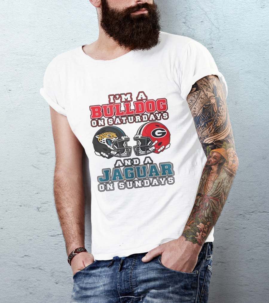 I'm A Bulldog On Saturdays Georgia Bulldogs And A Jaguar On Sundays Jacksonville Jaguars T-Shirt