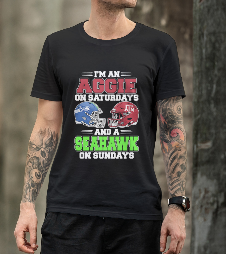 I'm An Aggie On Saturdays And A Seahawk On Sundays Football Helmets T-Shirt