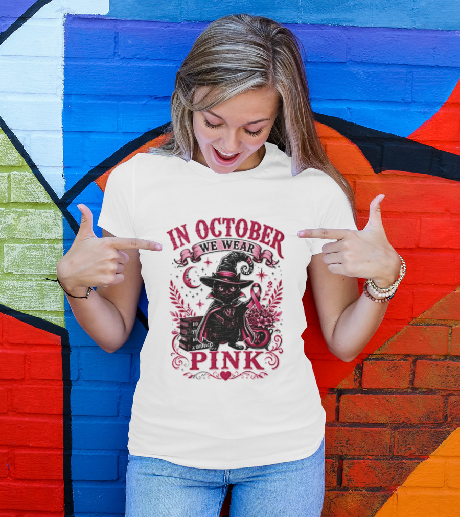In October We Wear Pink Black Cat Witch Breast Cancer Awareness Month T-Shirt