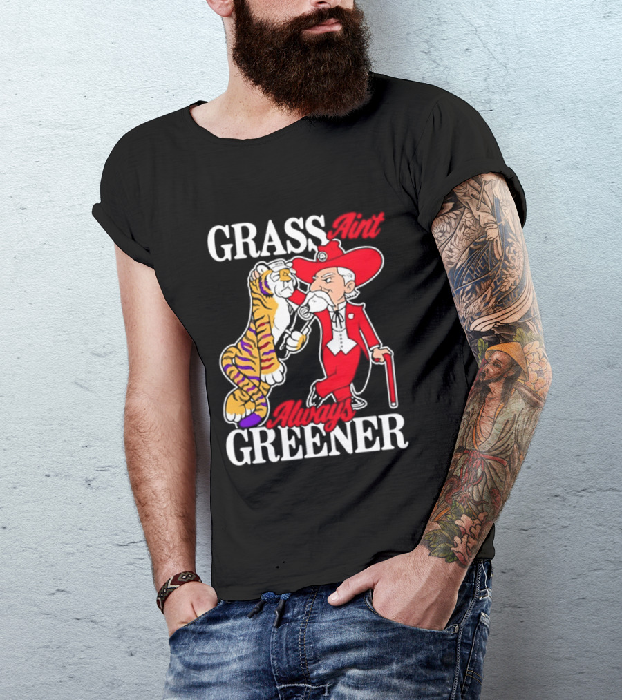 Grass Greener LSU Tigers Alabama Crimson Tide Rivalry T-Shirt
