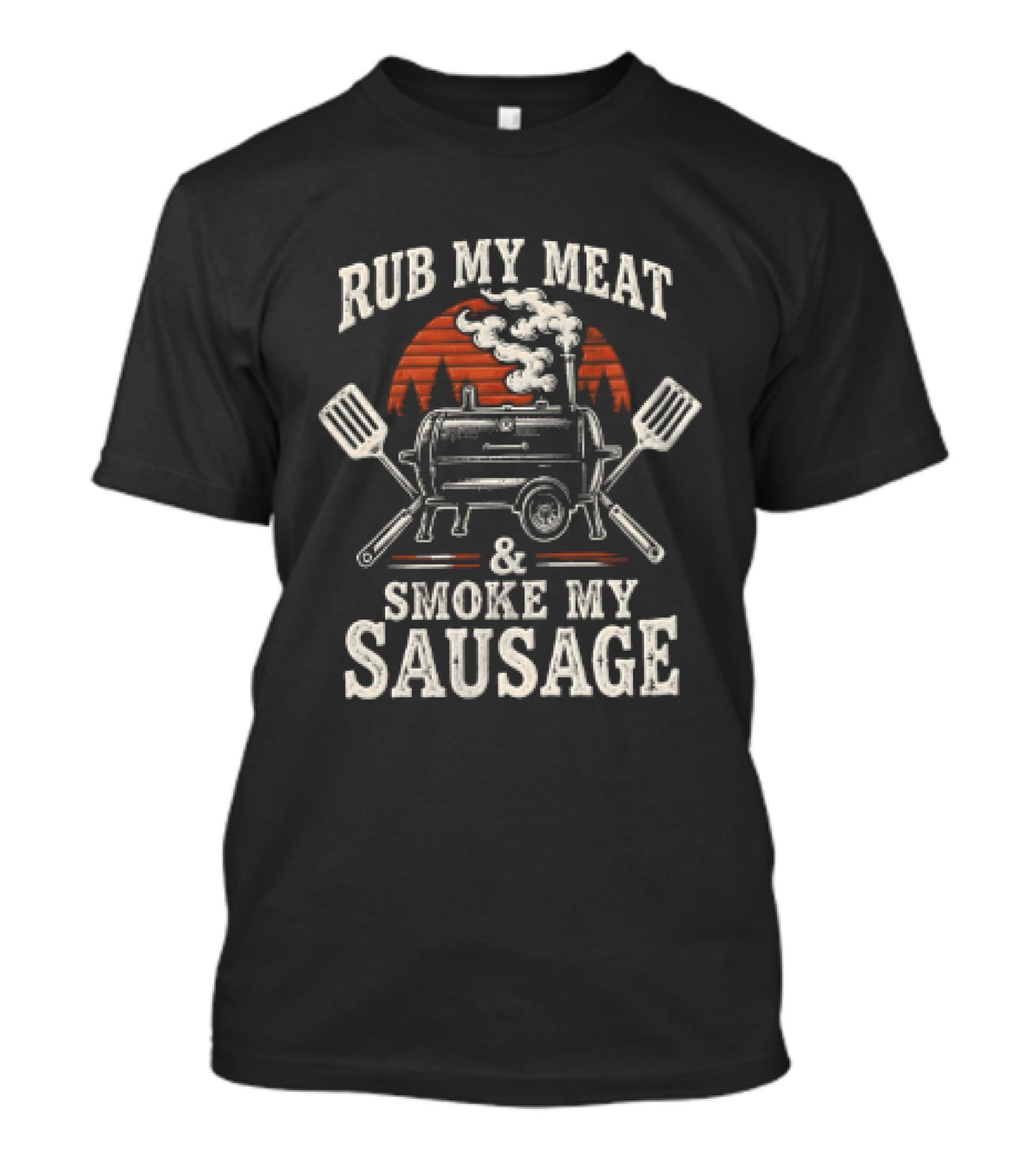 Rub My Meat Smoke My Sausage BBQ Grill Humor T-Shirt