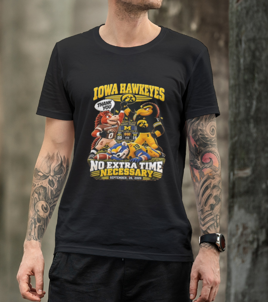 Iowa Hawkeyes Versus Western Michigan And Michigan State Mascots No Extra Time Necessary September 26 2026 T-Shirt
