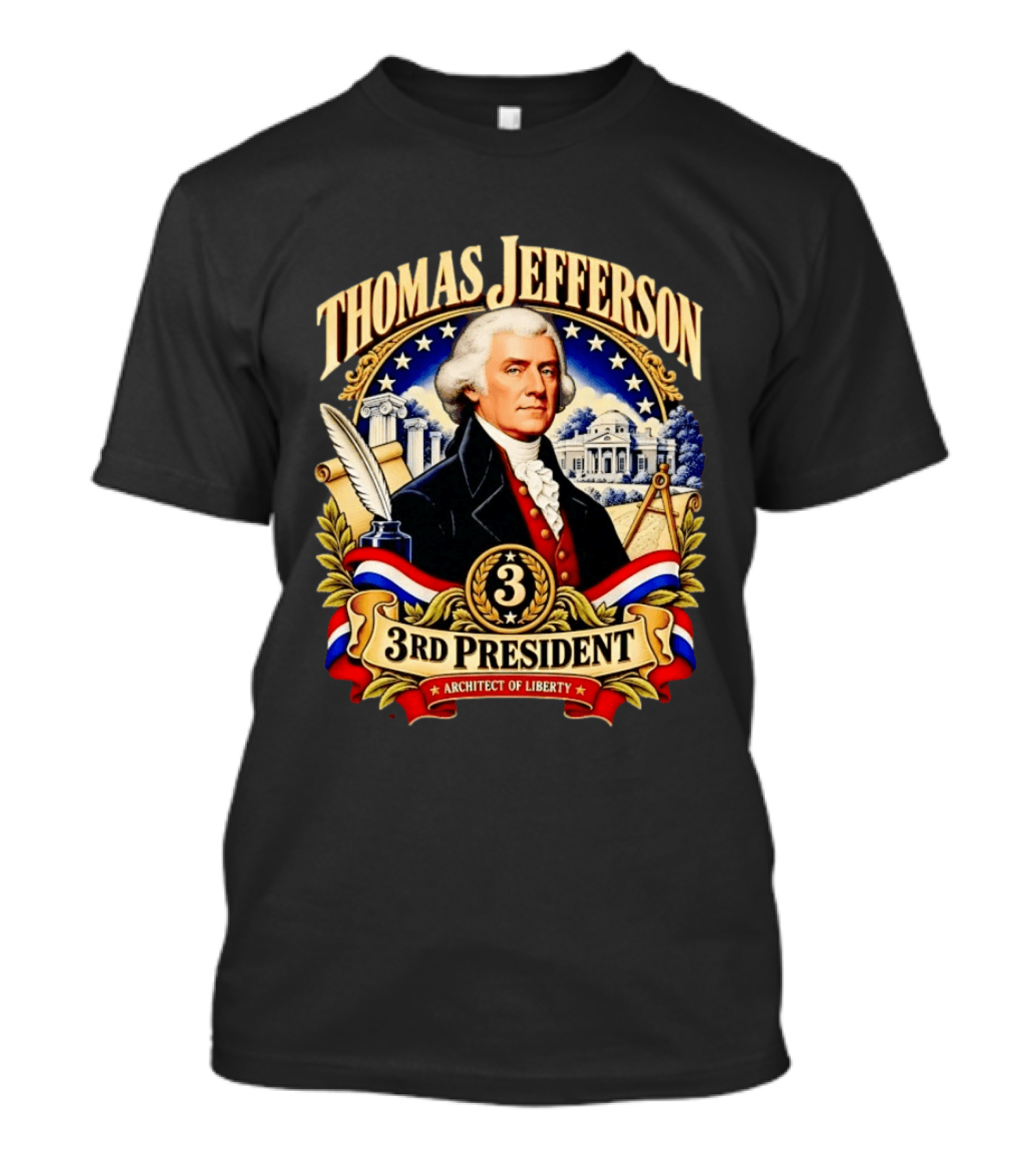 Thomas Jefferson Third President Architect Of Liberty Historic T-Shirt