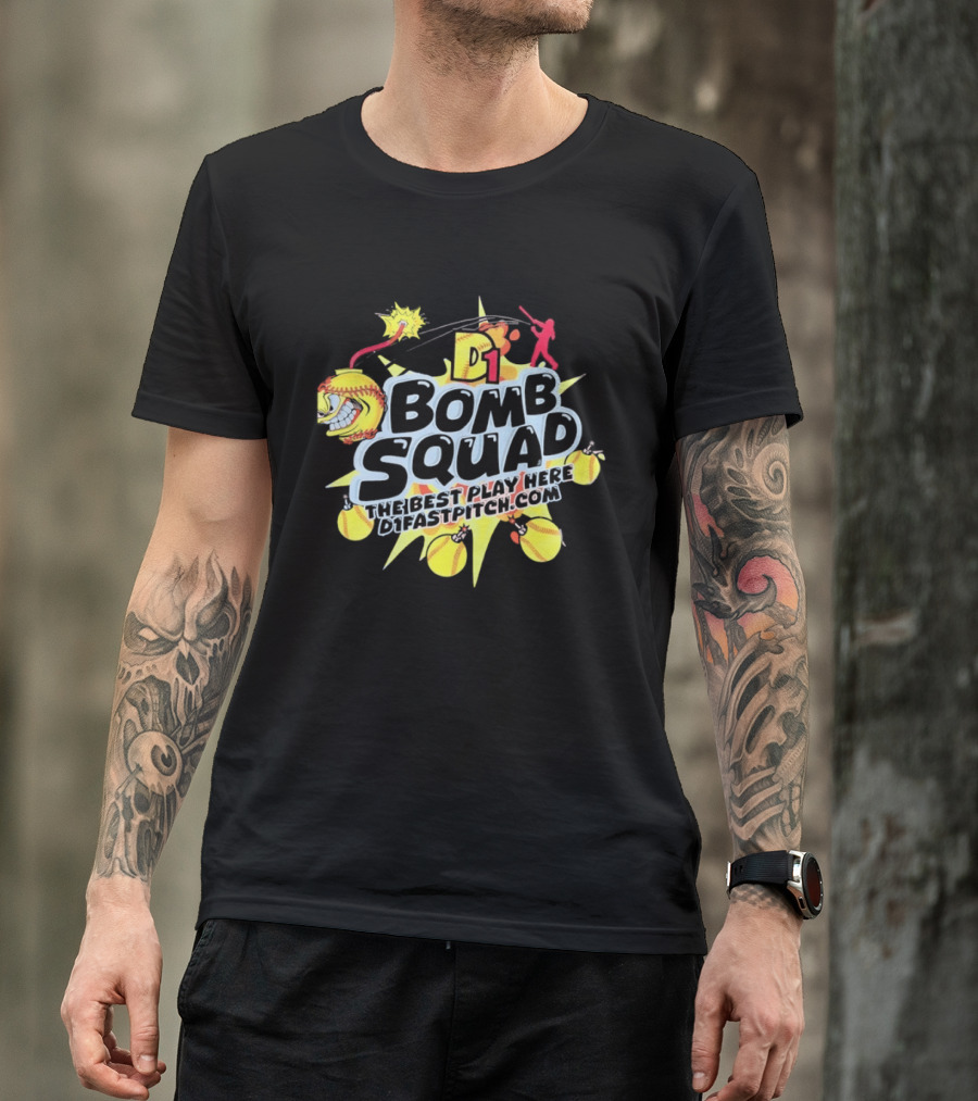 D1 Bomb Squad The Best Play Here Softball D1Fastpitch.com T-Shirt