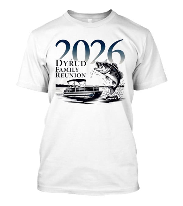 2026 Dyrud Family Reunion Fishing Trip Boat And Jumping Fish T-Shirt